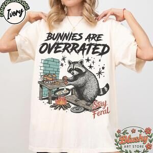 S Bunnies Are Overrated Raccoon Easter Shirt, Funny Stay Feral Shirt